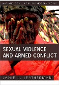 Sexual Violence and Armed Conflict - Janie L. Leatherman