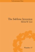 Cover-Bild zum Titel 'The Sublime Invention' von 'Michael R Lynn'