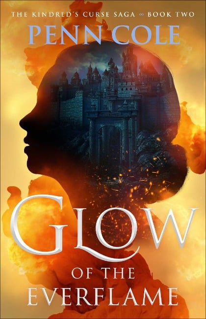 Glow of the Everflame - Penn Cole