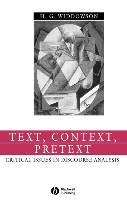Text, Context, Pretext - H G Widdowson