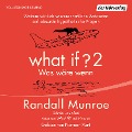 Cover-Bild zum Titel 'What if 2 - Was wäre wenn?' von 'Randall Munroe'