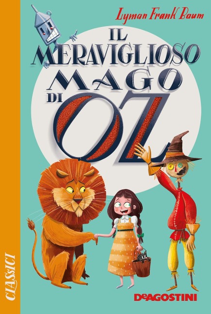 Il meraviglioso Mago di Oz - L. Frank Baum