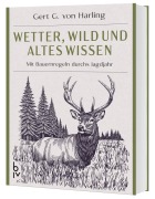 Cover-Bild zum Titel 'Wetter, Wild und altes Wissen' von 'Gert G. v. Harling'