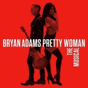 Pretty Woman-The Musical - Bryan Adams