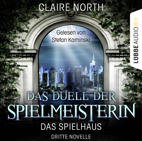 Das Duell der Spielmeisterin - Claire North