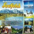 Musikalische Grüáe Aus Seefeld - Various