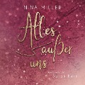 Cover-Bild zum Titel 'Alles außer uns' von 'Nina Miller'