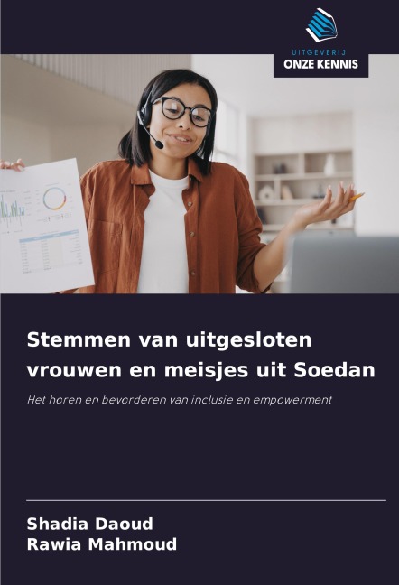 Stemmen van uitgesloten vrouwen en meisjes uit Soedan - Shadia Daoud, Rawia Mahmoud