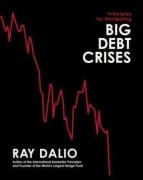 Cover-Bild zum Titel 'Principles for Navigating Big Debt Crises' von 'Ray Dalio'