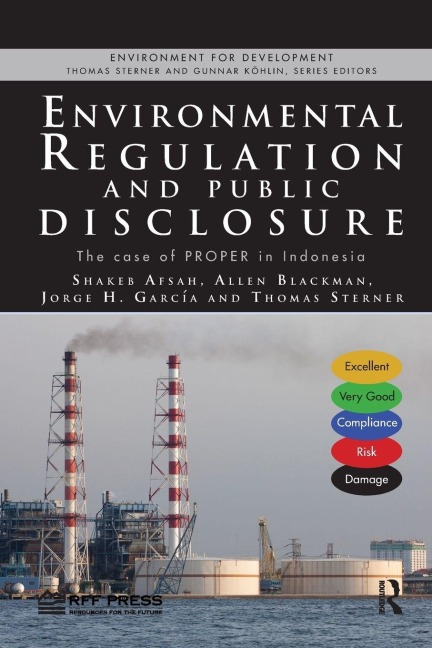 Environmental Regulation and Public Disclosure - Shakeb Afsah, Jorge H. Garcia, Allen Blackman