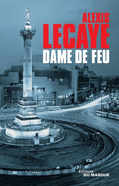 Dame de feu - Alexis Lecaye