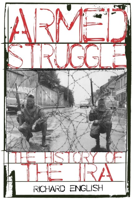 Armed Struggle - Richard English