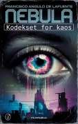 Cover-Bild zum Titel 'Kodekset for kaos' von 'Francisco Angulo de Lafuente'