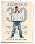 Jamies 30 Minuten Menüs - Jamie Oliver