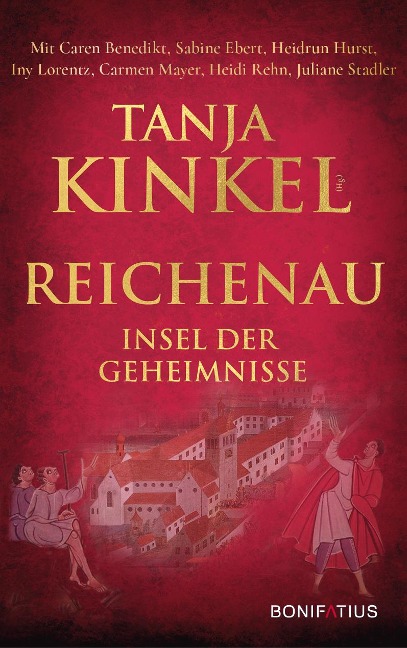 Reichenau - Insel der Geheimnisse - Caren Benedikt, Sabine Ebert, Heidrun Hurst, Iny Lorentz, Carmen Mayer