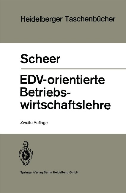 EDV-orientierte Betriebswirtschaftslehre - A. -W. Scheer