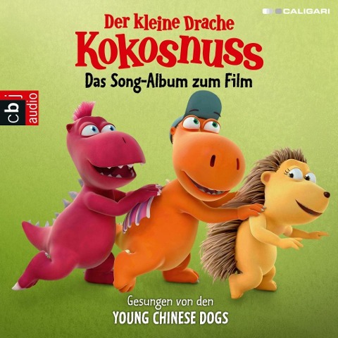 Der kleine Drache Kokosnuss - Das Song-Album zum Film - Young Chinese Dogs