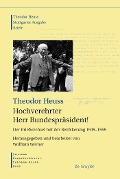 Cover-Bild zum Titel 'Hochverehrter Herr Bundespräsident!' von 'Theodor Heuss'