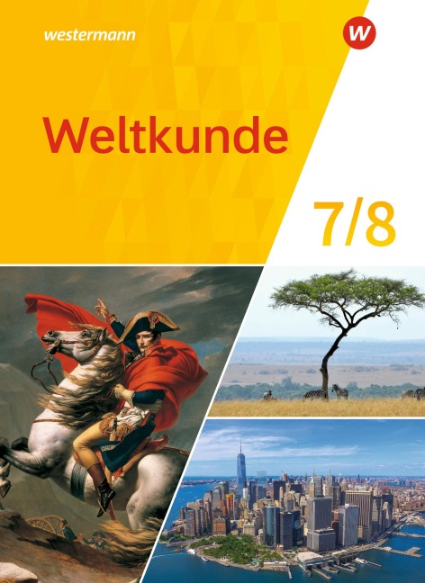 Weltkunde 7 / 8. Schulbuch. Für Gemeinschaftsschulen in Schleswig-Holstein - 