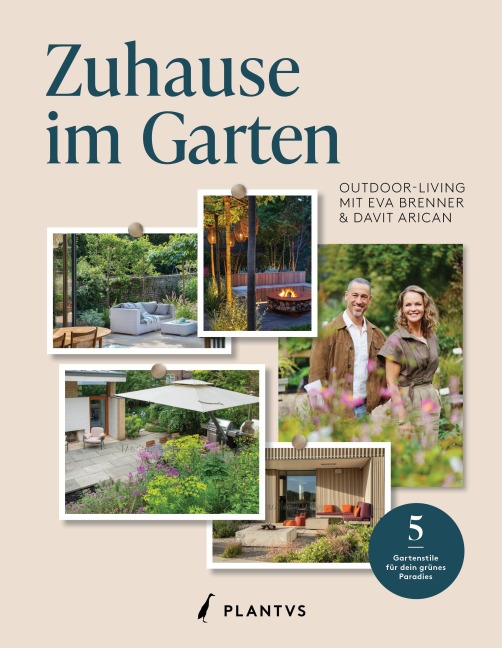 Zuhause im Garten - Eva Brenner, Davit Arican, Folko Kullmann