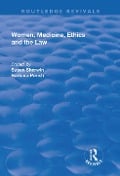 Cover-Bild zum Titel 'Women, Medicine, Ethics and the Law' von ''