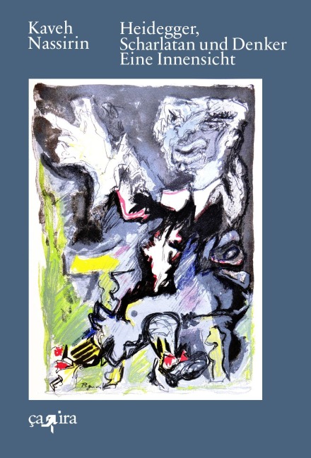 Heidegger, Scharlatan und Denker - Kaveh Nassirin