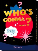 Cover-Bild zum Titel 'Who's gonna ...?' von 'Julia Buck'