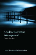 Cover-Bild zum Titel 'Outdoor Recreation Management' von 'John Jenkins, John Pigram'