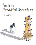 Lester's Dreadful Sweaters - K G Campbell