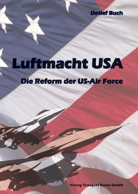 Luftmacht USA - Detlef Buch