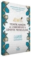 Tekfir Ahkami ve Zaruriyyat-i Diniyye Meseleleri - Muhammed Enver sah el-Kesmiri