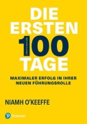 Cover-Bild zum Titel 'Die ersten 100 Tage' von 'Niamh O'Keeffe'