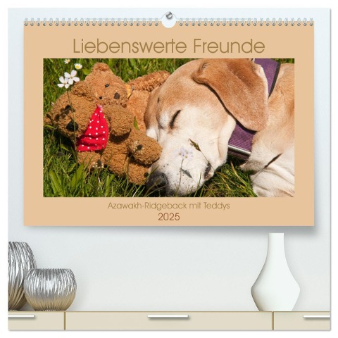 Liebenswerte Freunde - Azawakh-Ridgeback mit Teddys (hochwertiger Premium Wandkalender 2025 DIN A2 quer), Kunstdruck in Hochglanz - Meike Bölts