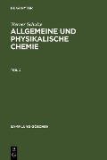 Cover-Bild zum Titel 'Allgemeine und physikalische Chemie. Teil 2' von 'Werner Schulze'