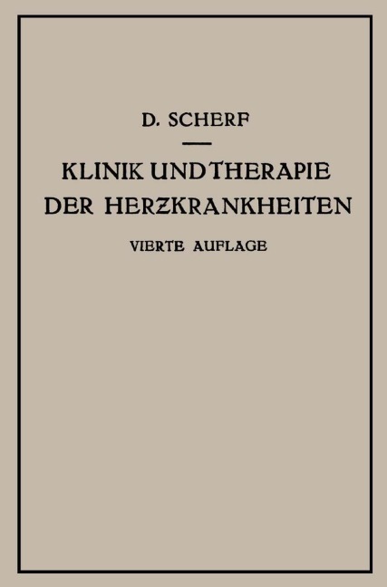 Klinik und Therapie der Herzkrankheiten und der Gefässerkrankungen - David Scherf