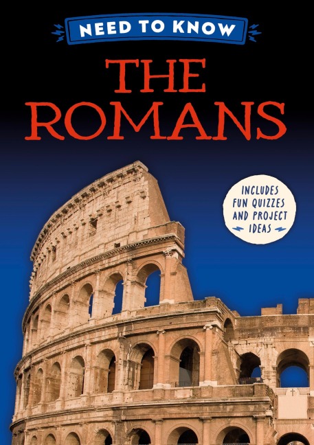 Need to Know: The Romans - Izzi Howell