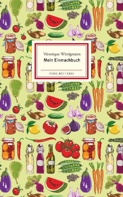 Mein Einmachbuch - Véronique Witzigmann
