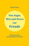 Cover-Bild zum Titel 'Von Angst, Wut und Stress zur Freude' von 'Marion Deym'