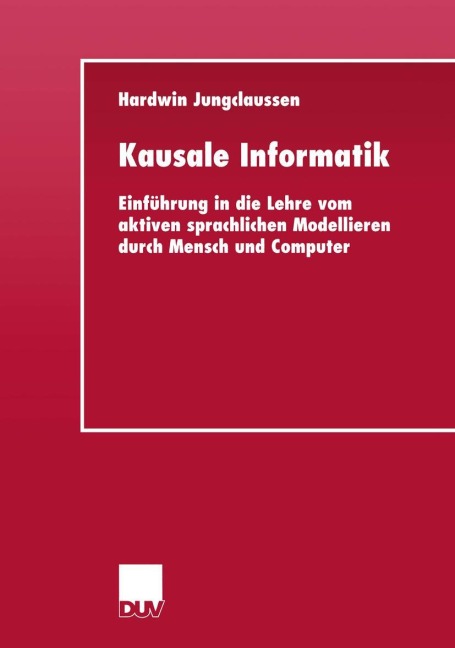 Kausale Informatik - Hardwin Jungclaussen