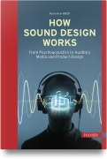 Cover-Bild zum Titel 'How Sound Design Works' von 'Maximilian Kock'