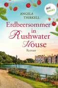 Cover-Bild zum Titel 'Erdbeersommer in Rushwater House' von 'Angela Thirkell'