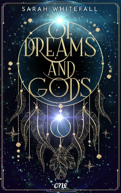 Of Dreams and Gods - Sarah Whitefall