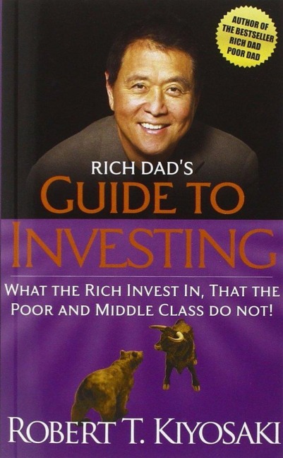 Rich Dad's Guide to Investing - Robert T. Kiyosaki