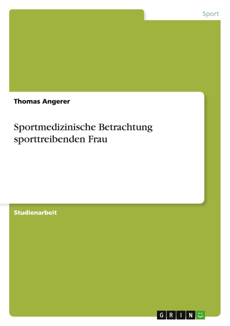 Sportmedizinische Betrachtung sporttreibenden Frau - Thomas Angerer