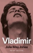 Cover-Bild zum Titel 'Vladimir' von 'Julia May Jonas'