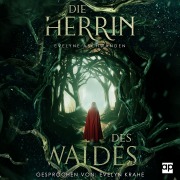 Cover-Bild zum Titel 'Die Herrin des Waldes' von 'Evelyne Aschwanden'