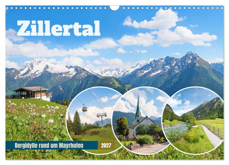 Zillertal - Bergidylle rund um Mayrhofen 2027 (Wandkalender 2027 DIN A3 quer), CALVENDO Monatskalender - SusaZoom