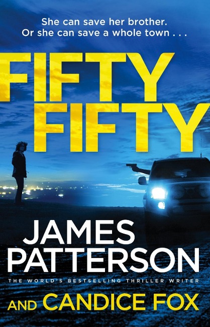 Fifty Fifty - James Patterson, Candice Fox
