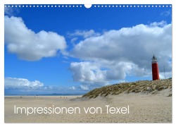 Cover-Bild zum Titel 'Impressionen von Texel (Wandkalender 2025 DIN A3 quer), CALVENDO Monatskalender' von 'Diana Schröder'
