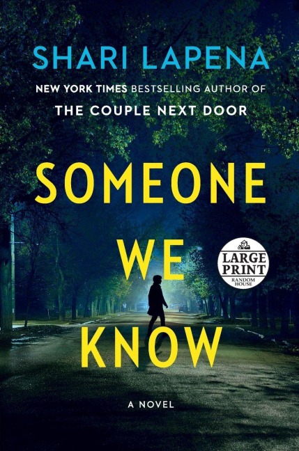 Someone We Know - Shari Lapena